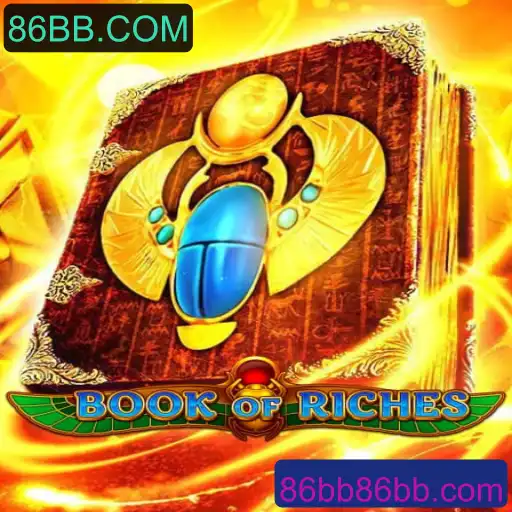 Aventuras e Regras de Book of Riches: Uma Jornada Inesquecível com 86BB.COM