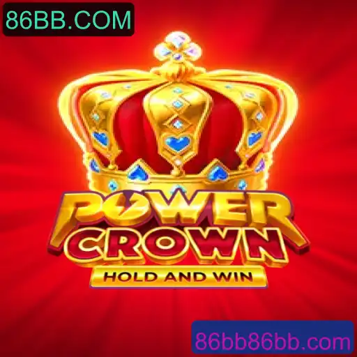 Descubra o Fascinante Jogo PowerCrown e suas Regras em 86BB.COM
